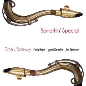 Somethin' Special (feat. Fabio Miano, Ignasi González & Joe Strasser)