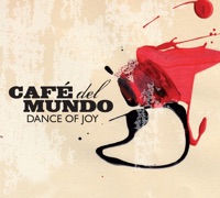 Dance of Joy - Café del mundo