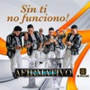 Afirmativo H - Sin Ti No Funciono