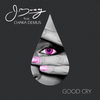 Good Cry (feat. Chaka Demus) - Single - J Boog