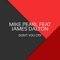 Don't You Cry (feat. James Dalton) - Mike Pearl lyrics