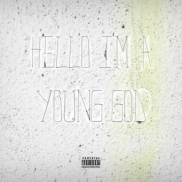 Hello Im a Young God