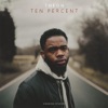 Ten Percent - Single
