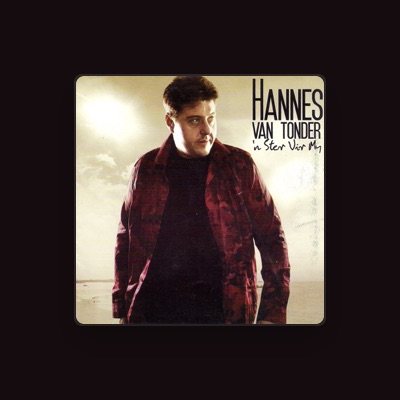 Listen to Hannes van Tonder, watch music videos, read bio, see tour dates & more!