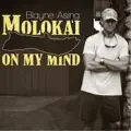 Molokai On My Mind