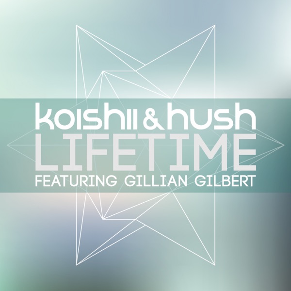 Lifetime (feat. Gillian Gilbert) - EP
