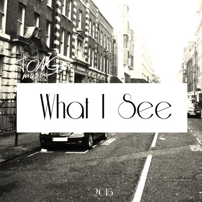 What I See - Single
