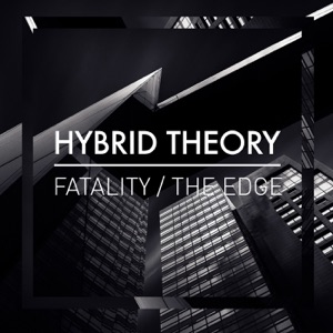Fatality / The Edge - Single