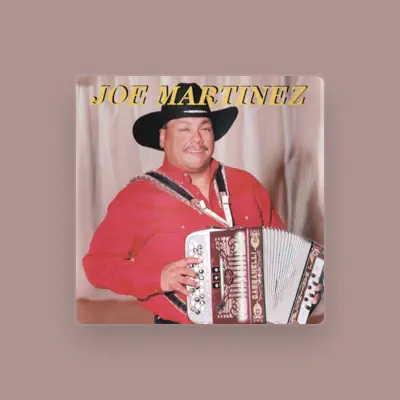 Listen to Joe Martinez, watch music videos, read bio, see tour dates & more!