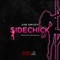 Sidechick - Joe Smizzy lyrics