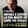 Claudio Belotti - Impara a gestire la tua mente ed essere più efficace (Self Help. Allenamenti mentali in 60 minuti)