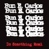 DO SOMETHING REAL