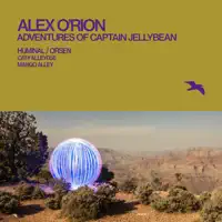 Adventures of Captain Jellybean (Orsen Remix) — Alex O'Rion