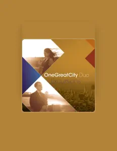收听 One Great City Duo、观看音乐视频、阅读小传、查看巡演日期等 ！