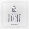 Home (feat. Nico Santos) [The Remixes] - EP