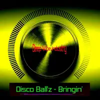 Bringin' — Disco Ball'z
