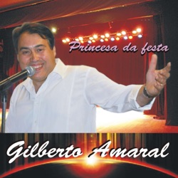 Gilberto Amaral - Ora Beija, Beija Aqui
