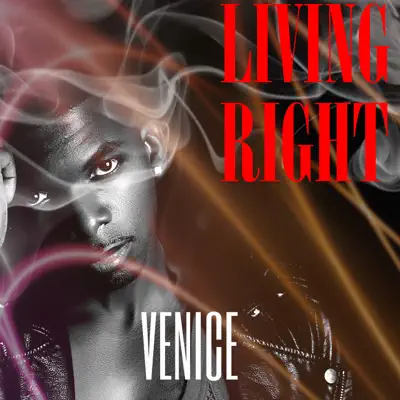 Living Right - Single - Venice