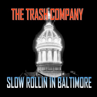 Slow Rollin in Baltimore - Single