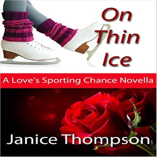 On Thin Ice: Love's Sporting Chance (Unabridged) cover