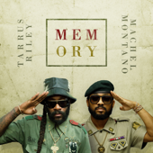 Memory - Machel Montano & Tarrus Riley
