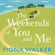 Fiona Walker - The Weekends of You and Me (Unabridged)