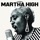 Martha High-Always Worth the Pain