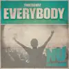 Stream & download Everybody - Single