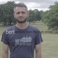 Echoes from the High Street - EP - Bert