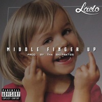 Middle Finger Up - Single - Laelo
