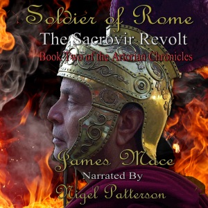 Soldier of Rome - The Sacrovir Revolt: Book Two of the Artorian Chronicles (Unabridged)