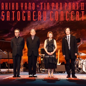 Akiko Yano + Tin Pan Part II Satogaeru Concert