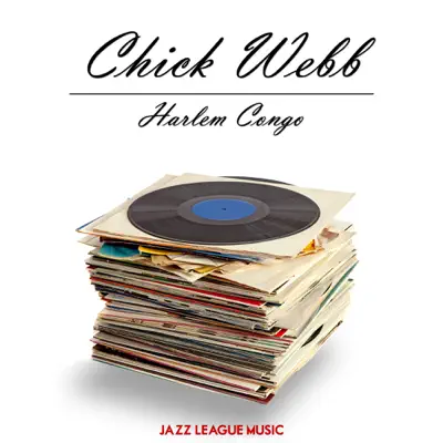 Harlem Congo - Chick Webb Harlem Congo - Chick Webb