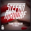Thank You Ma'am (feat. Toddla)