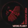 Electric Mud - Wrong Planet
