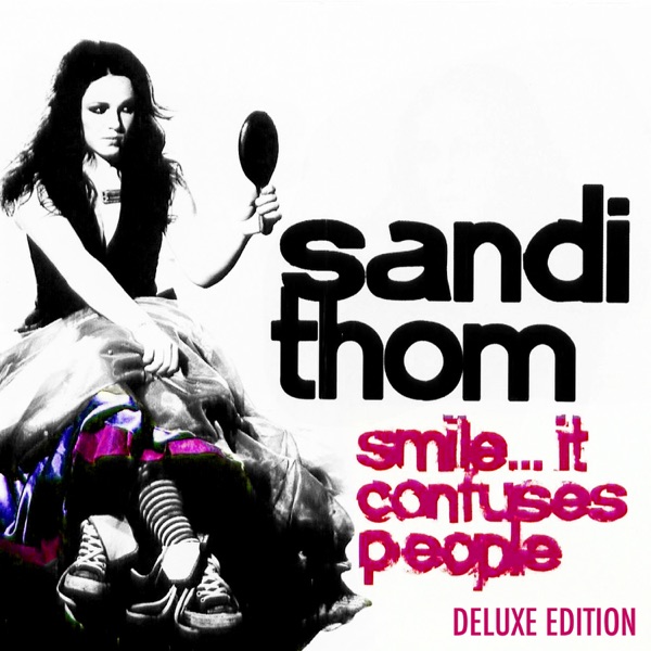 Smile... It Confuses People (Deluxe Edition) - Sandi Thom