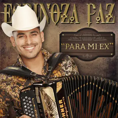 Para Mí Ex - Espinoza Paz