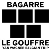 Le gouffre (Yan Wagner Belgian Trip) artwork