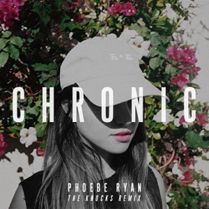Chronic (The Knocks High in Harajuku Remix) - Single