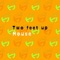 Two Feet Up - Tommy Techno lyrics