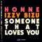 Someone That Loves You - HONNE & Izzy Bizu lyrics