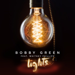 Bobby Green - Lights (feat. Whitney Phillips) - Line Dance Musik