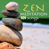 Zen Meditation 101 Songs: Music for Relaxation, Mindfulness & Sleeping - Relaxing Mindfulness Meditation Relaxation Maestro