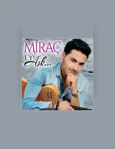 Listen to Mirac, watch music videos, read bio, see tour dates & more!