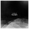 Fog Lights (Alfonso Muchacho Remix) - Loquai lyrics