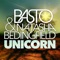 Unicorn - Basto! & Natasha Bedingfield lyrics