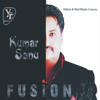 Fusion - Kumar Sanu & Anuradh Podwal