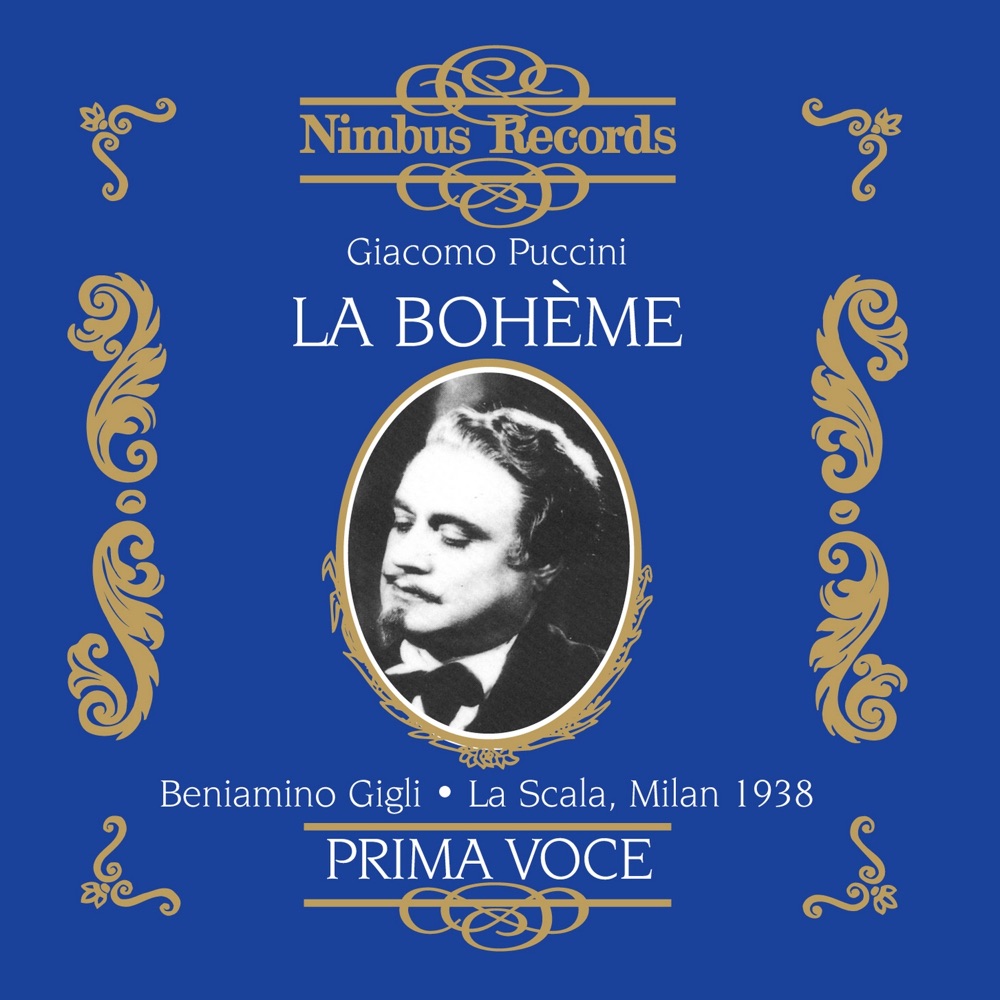 Обложка альбома «Puccini: La Boheme (Recorded 1938)» — Beniamino Gigli, Licia Albanese, Afro Poli, La Scala Orchestra and Chorus & Umberto Berrettoni