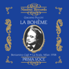 Puccini: La Boheme (Recorded 1938) - Beniamino Gigli, Licia Albanese, Afro Poli, La Scala Orchestra and Chorus & Umberto Berrettoni