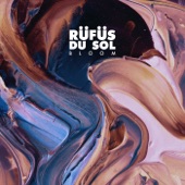 RÜFÜS DU SOL - You Were Right